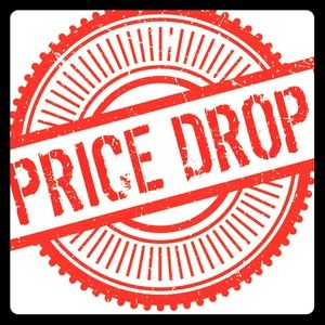 PRICE DROP ON EVERYTHING